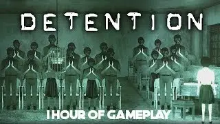 Detention | 1 Hour Of Gameplay | No Commentary | PS4 PRO