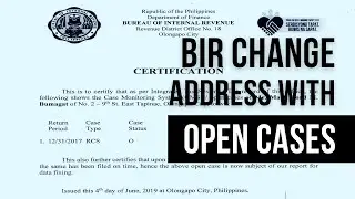 Application of BIR Change Address with Open Cases 😥