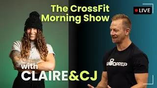 The CrossFit Morning Show