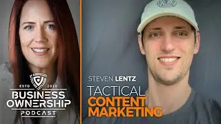 Tactical Content Marketing - Steven Lentz