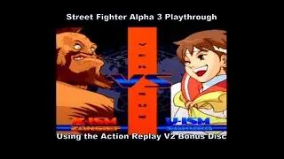 Street Fighter Alpha 3 Zangief Playthrough using the Ps1 Action Replay V2 Bonus Disc :D #Playstation