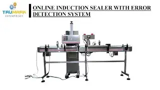 ONLINE INDUCTION SEALER WITH ERROR DETECTION SYSTEM