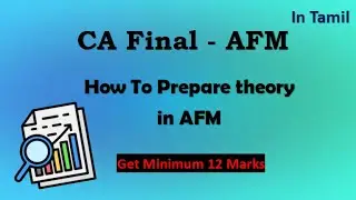 CA Final -AFM Theory Preparation | Easy Tricks to Score Marks