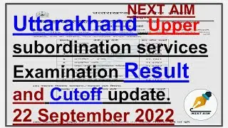 Uttarakhand  #upper #pcs #Result and cut off #22 September 2022#ukpsc. NEXT AIM