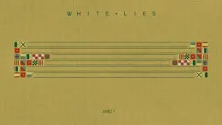 White Lies - Am I Really Going To Die (Lyric Video)