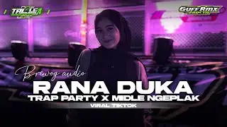 DJ RANA DUKA || TRAP PARTY - TRIPLE A AUDIO FT BREWOG !!