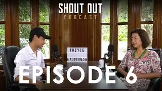 Shout Out Podcast with THEYIE KEDITSU (Full Episode)