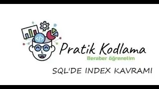 SQL'DE INDEX KULLANIMI