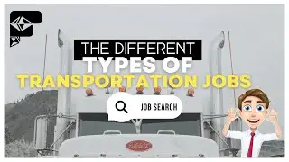 The different types of transportation jobs