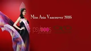 MISS ASIA VANCOUVER 2015 PROMO VIDEO