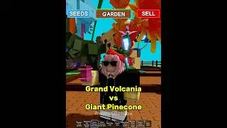 Grand Volcania vs Giant Pinecone 🤑 #roblox #growagarden