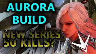paragon AURORA BUILD | 50 KILLS? | 50 KILL CHALLENGE SERIES |