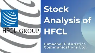 HFCL Group Fundamental Analysis + Technical Analysis | Himachal Futuristics Communications Ltd.