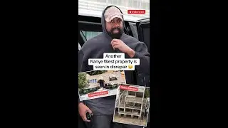 Two of Kanye West's properties are seen in disrepair