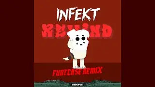 INFEKT - Rewind (FuntCase Remix)