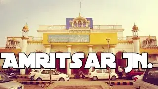 Amritsar Railway Station |Full View |Visit Punjab|