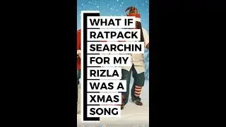 What if RatPack -Searchin for my Rizla was a Xmas song?