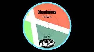 Chanknous - Crackle (Original Mix)