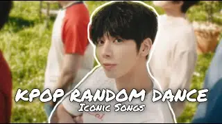 KPOP RANDOM DANCE - Iconic songs [n°1]