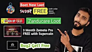 Boat Speaker FREE Loot | Zanducare New LOOT | Zomato Pro FREE With Supercoin | TMC Buy2 Get1 FREE |