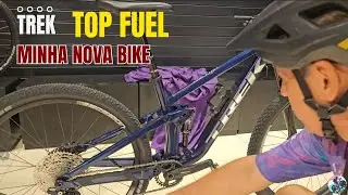 TREK TOP FUEL  -  MINHA NOVA BIKE #trekbike
