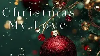 Christmas, My Love EP (Full Album) - Hallmark Sessions