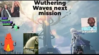 What Happens Next? 😱 Wuthering Waves Story Mission! ✨ The Journey Continues... 🌌#WutheringWaves#WuWa