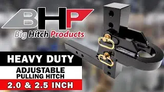 BHP Adjustable Pulling Hitch 2 & 2.5 Inch