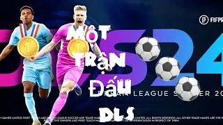 Một trận đấu trong dls|DLS 360HD