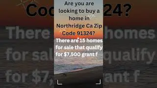 15 Homes In Northridge With Special Grants You Need To See!