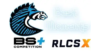 Best Moments of BS+COMPETITION | RLCS X Spring Split European Regional #3