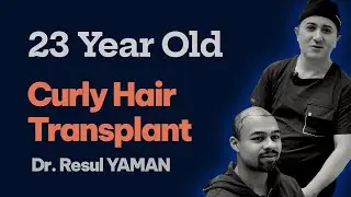 23-Year-Old Curly Hair Transplant | Pre-Op & Day 1  - Dr. Resul YAMAN