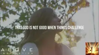 God's Good Nature: Why Believing It Matters in Tough Times #shorts