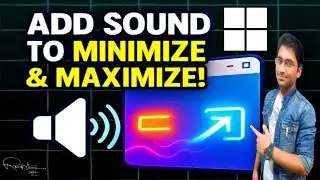 How to Enable Minimize & Maximize Sound🔊 in Windows 11/10?