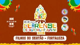Cearense 2024 - Filhos do Sertão  (Fortaleza)