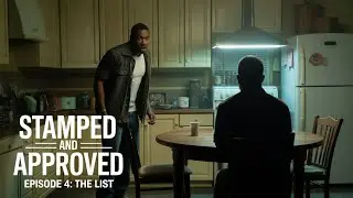 Stamped and Approved &ndash; Episode 4: The List | Immigration Thriller Series