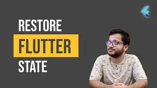 Beginners guide to Flutter state restoration | Restoration mixin explained