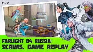FARLIGHT 84 RUSSIA. Scrims. GAME REPLAY - January 15, 2025 22:13 (UTC+3) - Первая игра