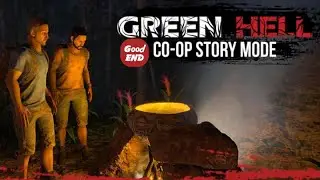 เขียว นรก (Green Hell) EP. Ending การแก้ไขจุดจบของพวกเรา