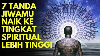 KETENANGAN SEJATI! 7 TANDA JIWAMU NAIK KE TINGKAT SPIRITUAL LEBIH TINGGI, ilmu makrifat