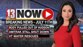 Breaking News: Body Found in Hudson River - 13NOW, Afternoon Update July 11