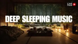 Music for Meditation & Healing | Japanese Bedroom Rain Sounds & Piano for Deep Sleep, Stress Relief