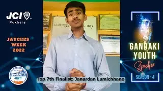 JCI Pokhara Jaycees Week 2022: Gandaki Youth Speaker: Top 7th Finalist: Janardan Lamichhane