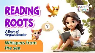 Reading Roots - 7 | Poem - Whispers from the Sea |