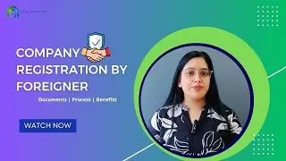 Register an Indian Company as a Foreigner &ndash; Complete Setup Guide | Afin Advisory