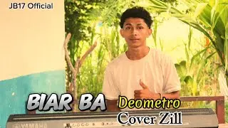 Biar ba_Deometrio_Cover Zill🎤🔥|| JB17🎹