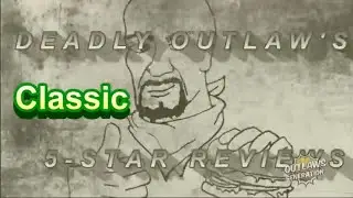 Outlaws unreleased food reviews & weekly Roundup