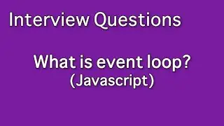 What is event loop in javascript?