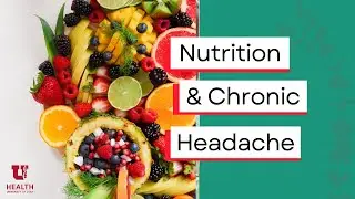Nutrition and Chronic Headaches