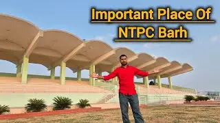 Most Important Places In NTPC Township Barh📍(India's Largest NTPC ) #video #ntpc #vlog RRB 2025 🫶